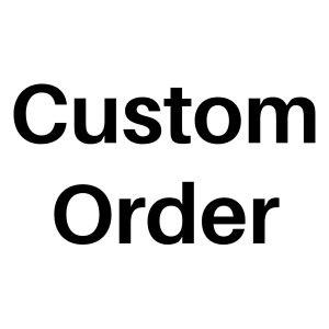 Job Lot of XX Custom Order