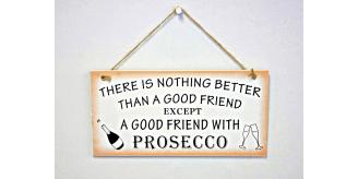 Prosecco Friend Plaque x 25