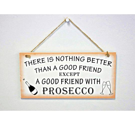 Prosecco Friend Plaque x 25