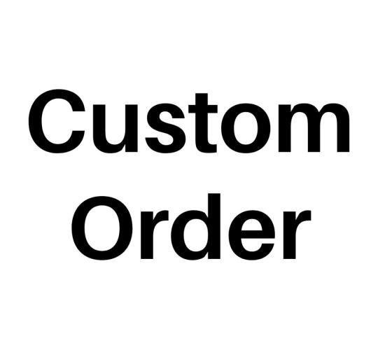 Job Lot of XX Custom Order